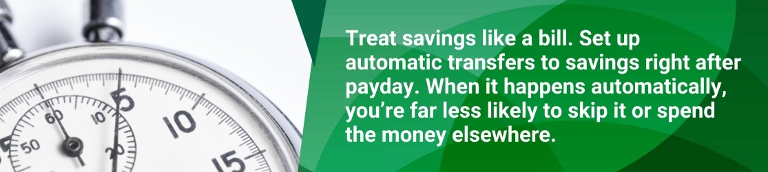 Stopwatch beside text encouraging automatic savings transfers after payday to help build consistent savings habits.